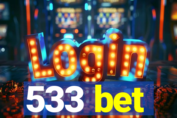 533 bet